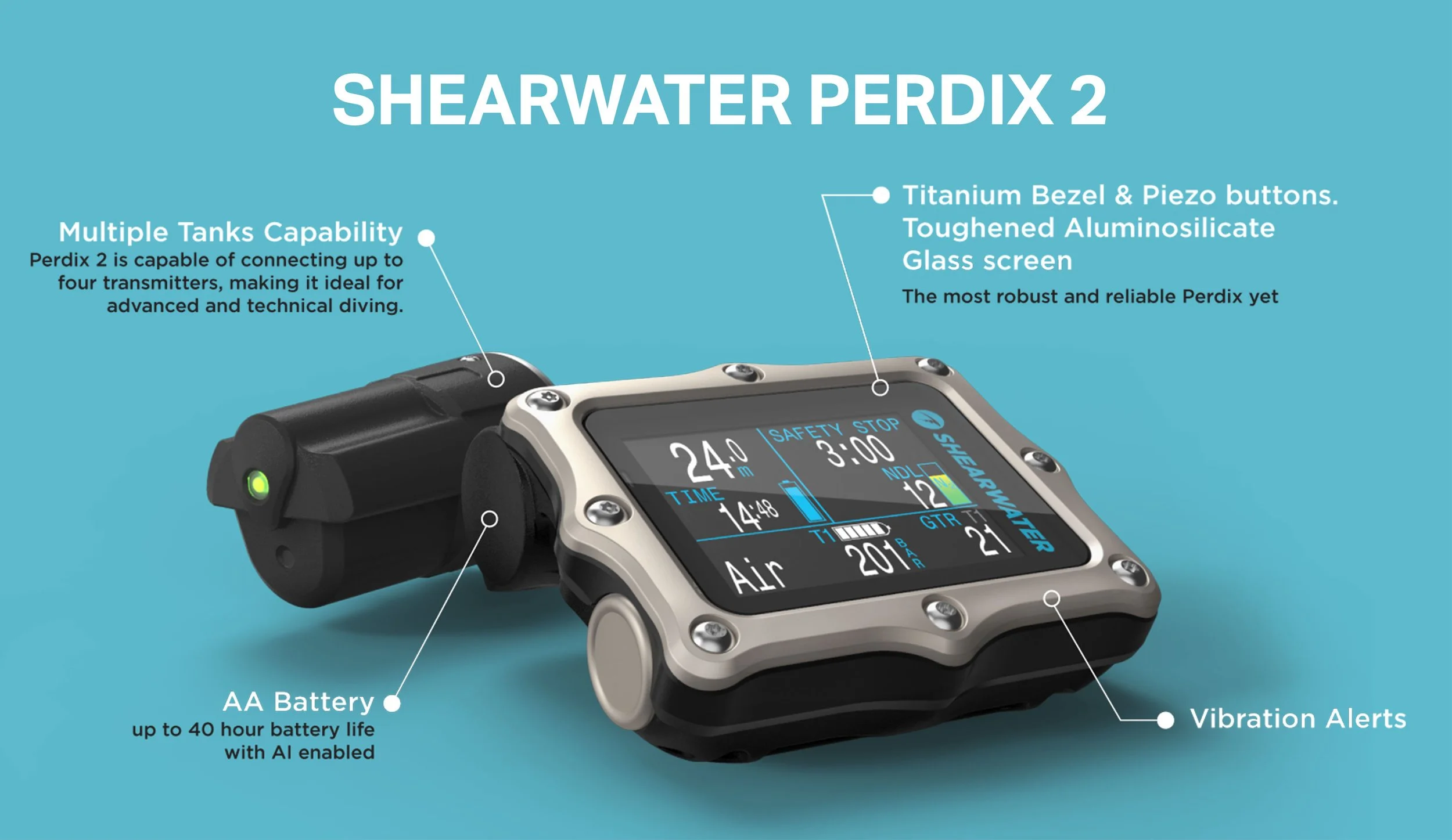 Shearwater Perdix 2 features: up to four transmitters, titanium bezel and toughened glass, AA battery and vibration alerts